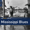 Rough Guide To Mississippi Blues