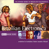 The Rough Guide To Brazilian Electronica