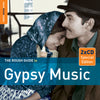 The Rough Guide To Gypsy Music (Second Edition)
