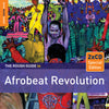 Rough Guide To Afrobeat Revolution
