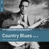 The Rough Guide To Unsung Heroes Of Country Blues (Vol. 2)