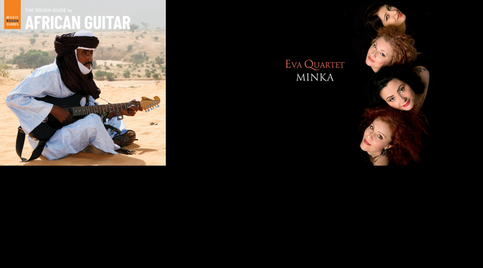 New Releases: Eva Quartet - Minka // The Rough Guide to African Guitar