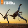 The Rough Guide To Capoeira