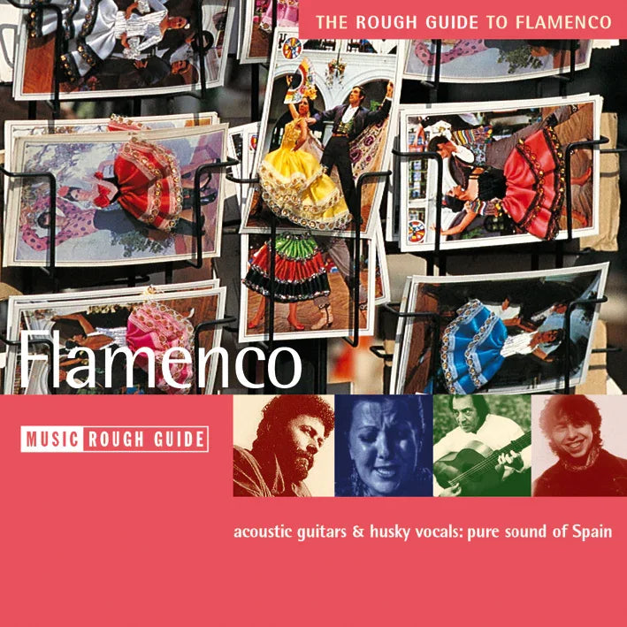 Rough Guide to Flamenco - volume 1 - World Music Network