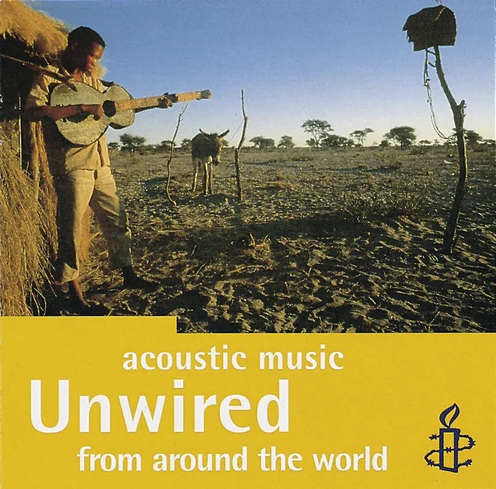 Unwired: Acoustic Music From Around The World - World Music Network