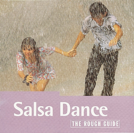 The Rough Guide To Salsa Dance
