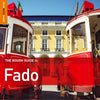 The Rough Guide To Fado (1st Edition)