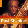 The Rough Guide: Ravi Shankar