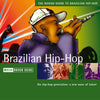 The Rough Guide To Brazilian Hip-Hop