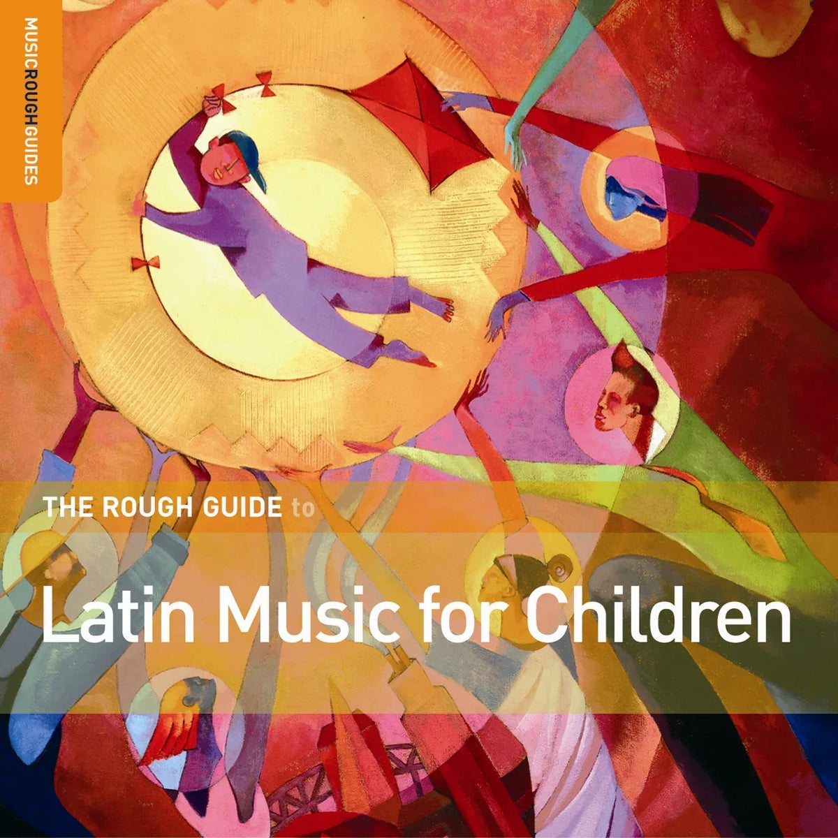 The Rough Guide To Latin Music For Children - World Music Network