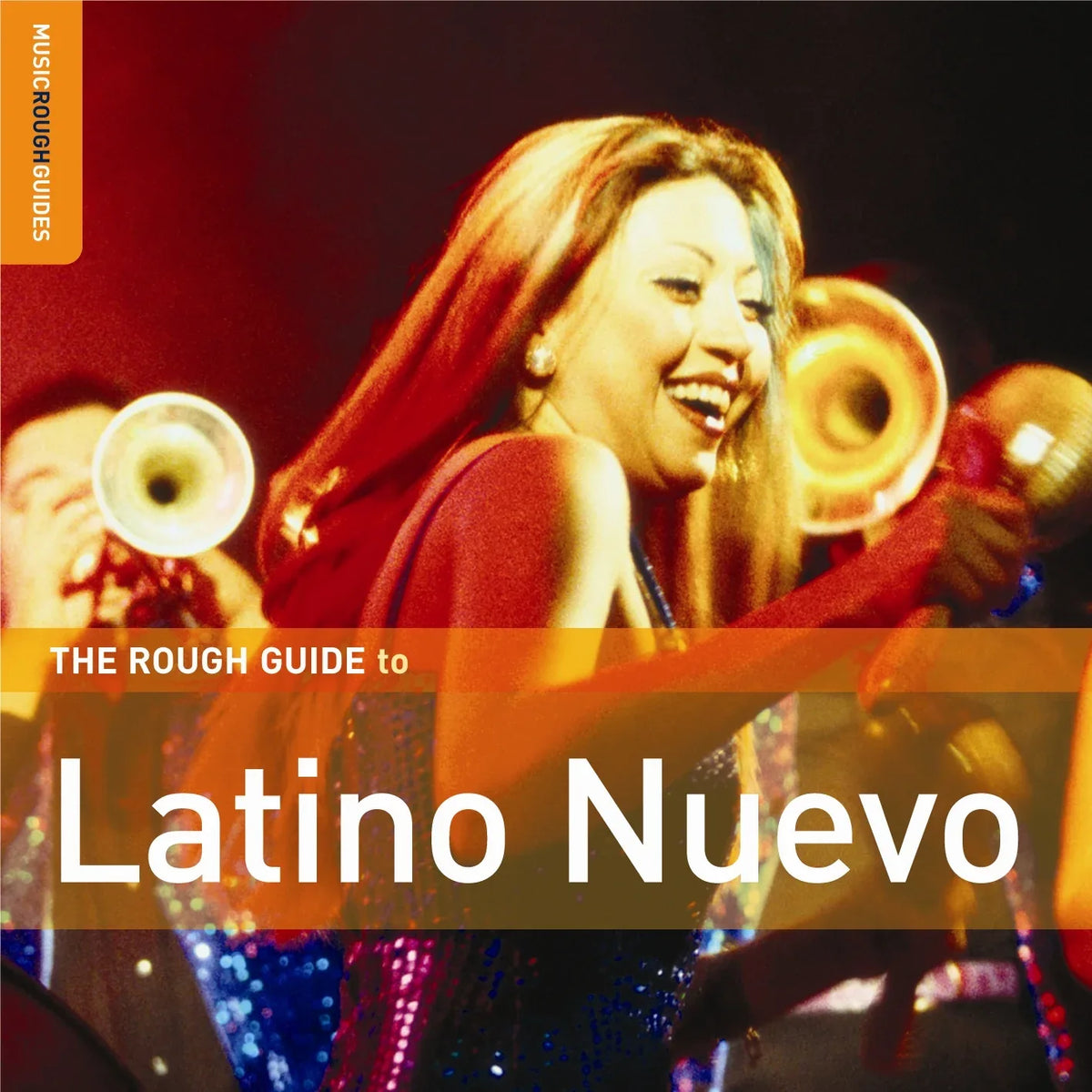 The Rough Guide To Latino Nuevo - World Music Network