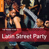 The Rough Guide to Latin Street Party