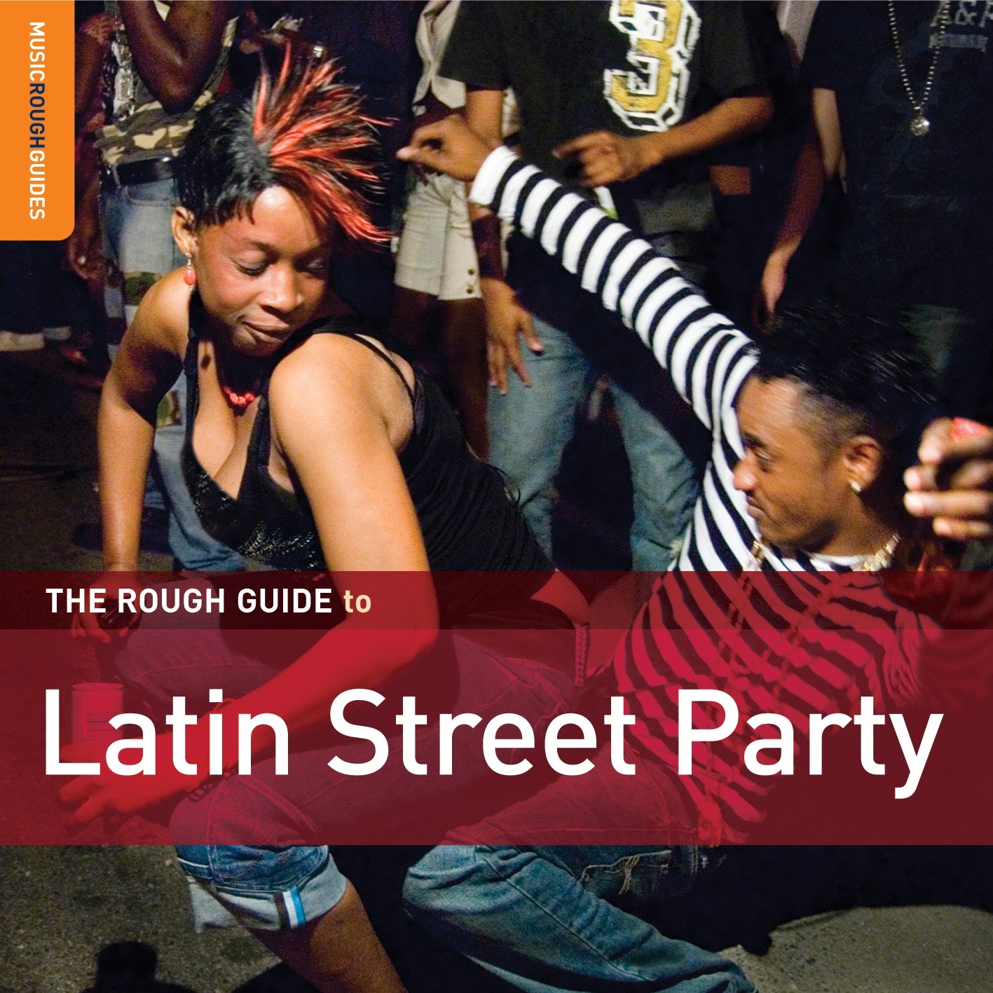 The Rough Guide to Latin Street Party