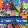 The Rough Guide To Afrobeat Revival