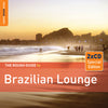 The Rough Guide To Brazilian Lounge