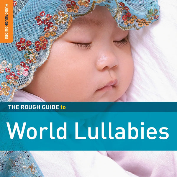 Various The Rough Guide To World Lullabies World Music Network