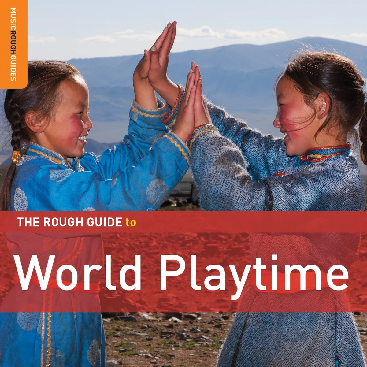 The Rough Guide To World Playtime - World Music Network