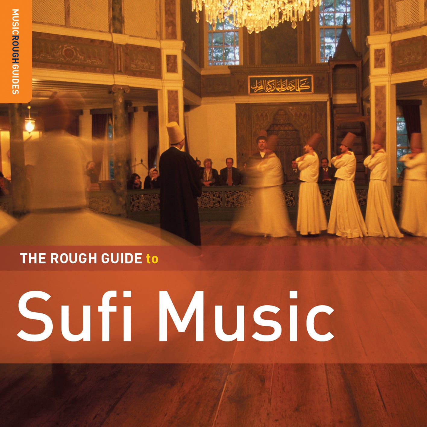 The Rough Guide To Sufi Music