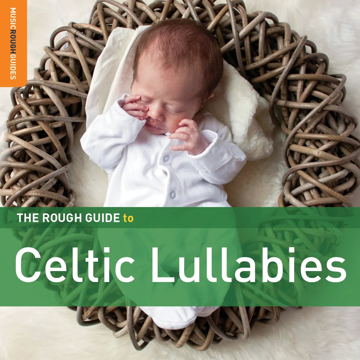 The Rough Guide To Celtic Lullabies - World Music Network