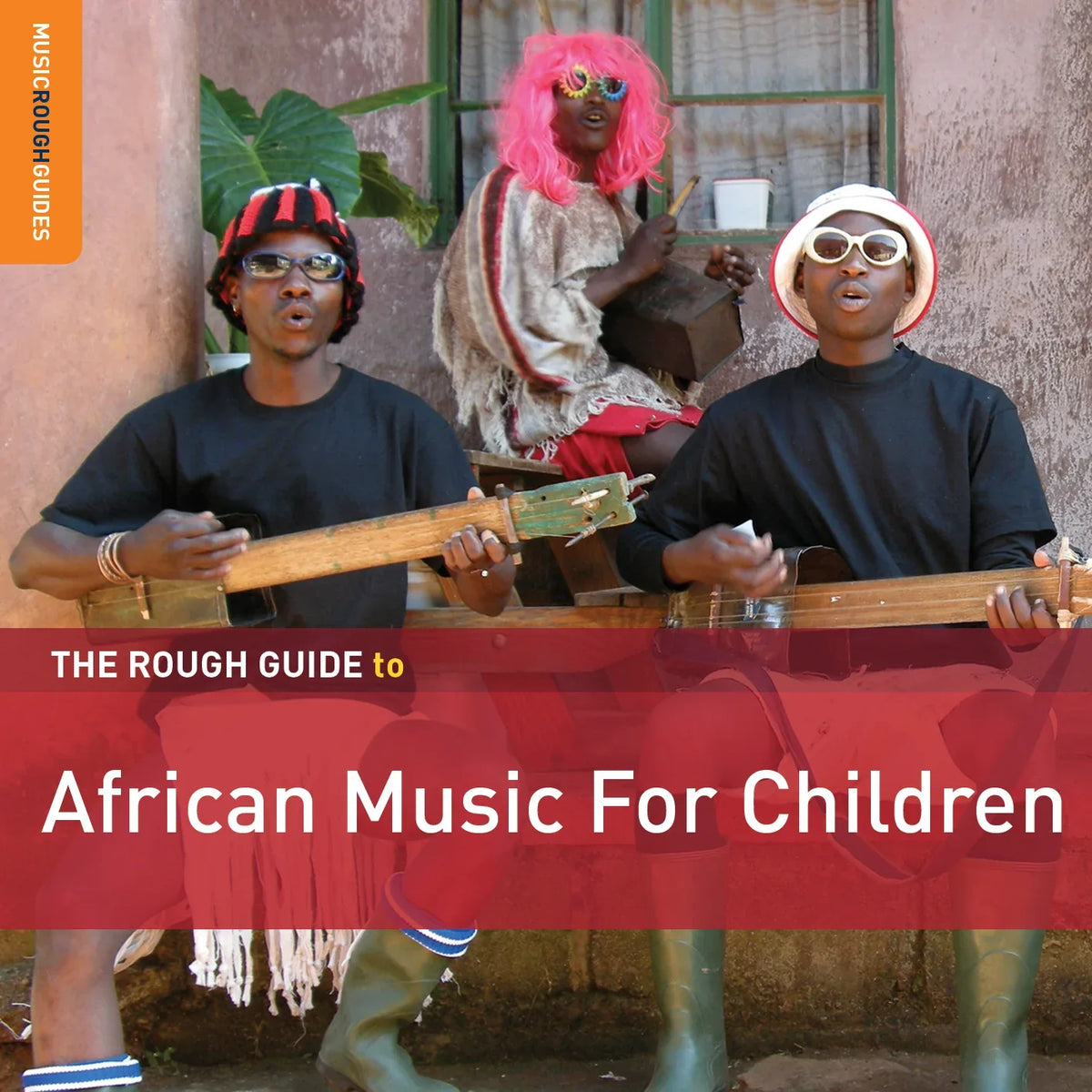 The Rough Guide To African Music For Children - World Music Network