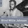 The Rough Guide To Blues Legends: Blind Willie Johnson