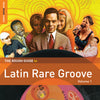 The Rough Guide To Latin Rare Groove