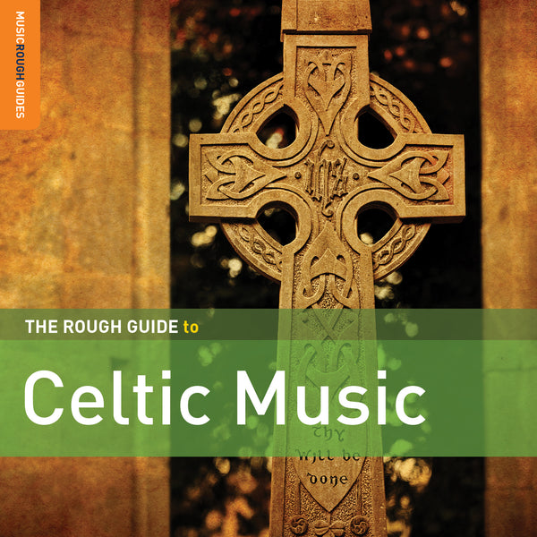 Various: The Rough Guide To Celtic Music - World Music Network