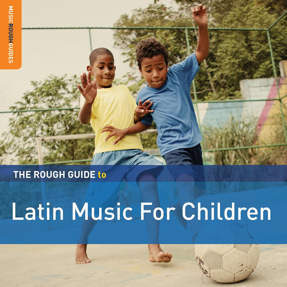 The Rough Guide To Latin Music For Children - World Music Network