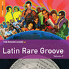 Rough Guide to Latin Rare Groove, Vol. 2