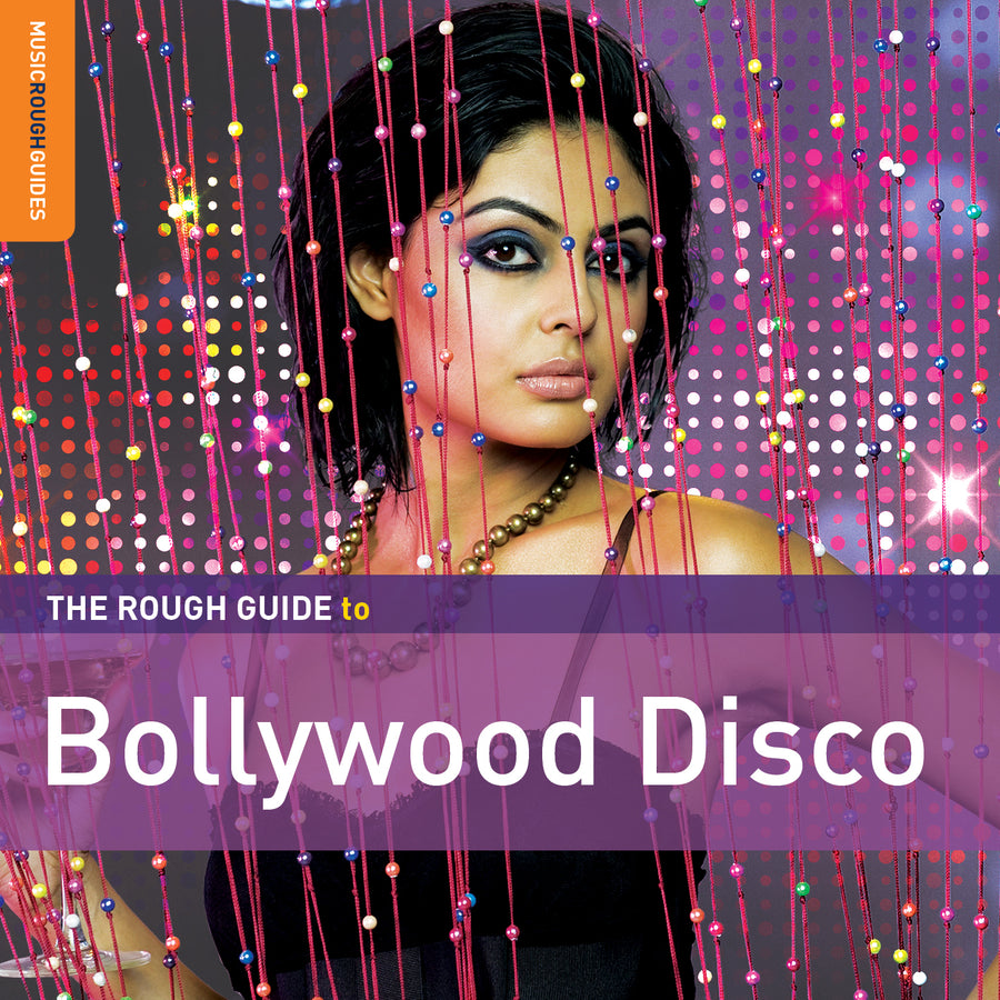 The Rough Guide To Bollywood Disco