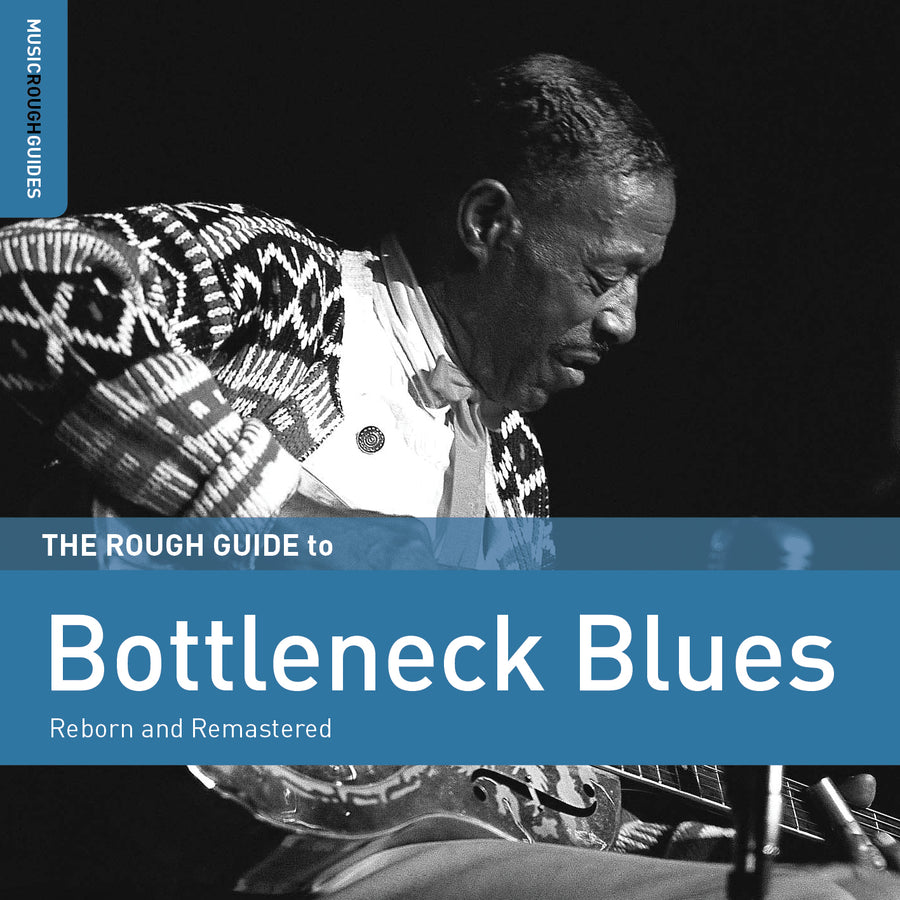 The Rough Guide To Bottleneck Blues