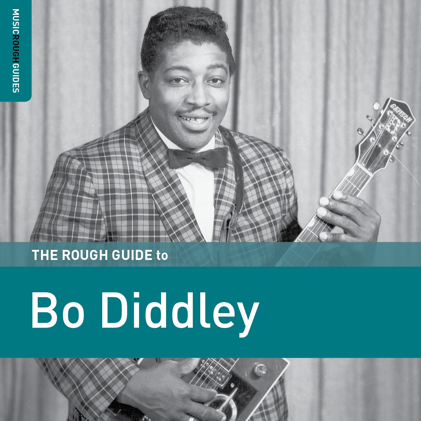 The Rough Guide To Bo Diddley