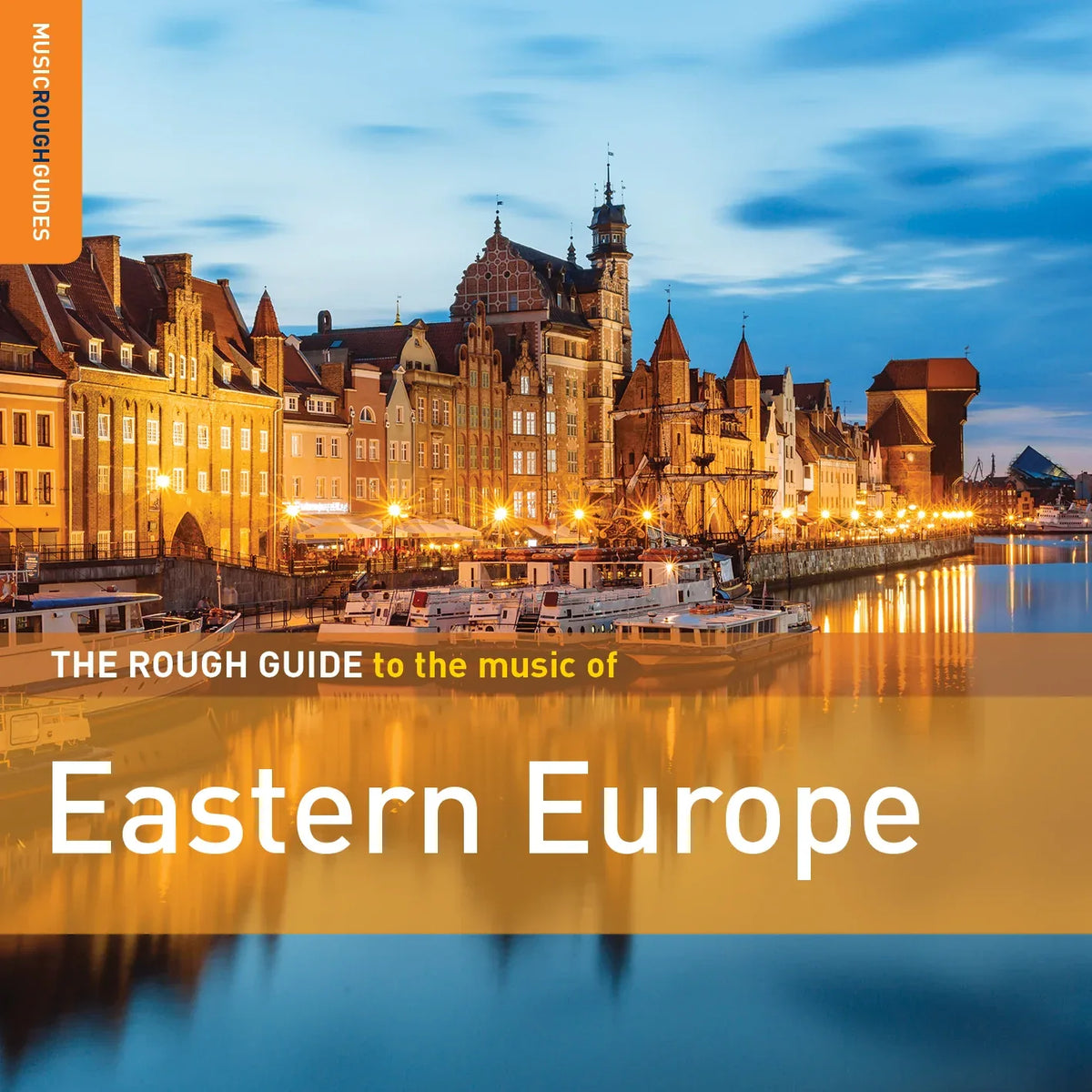 The Rough Guide To The Music Of Eastern Europe - World Music Network