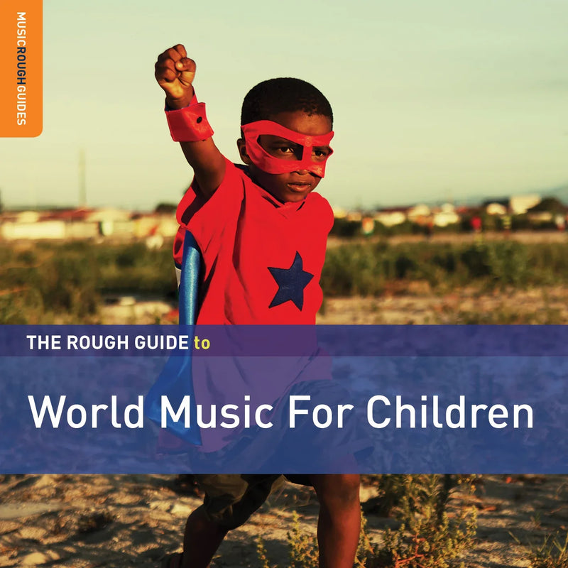 Various: The Rough Guide To World Music For Children - World Music Network