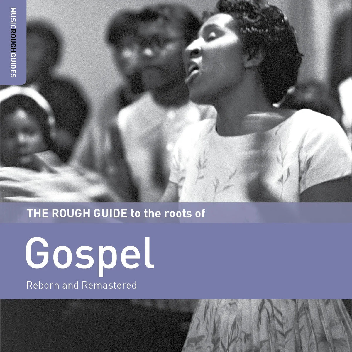 Rough Guide To The Roots Of Gospel - World Music Network