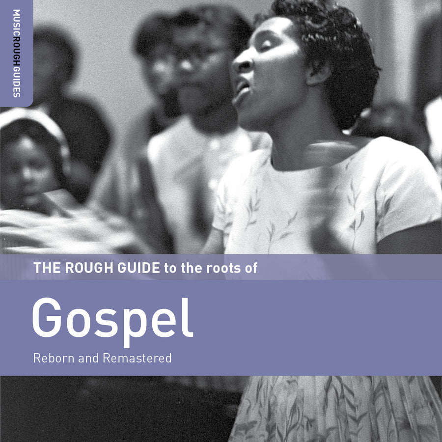 Rough Guide To The Roots Of Gospel